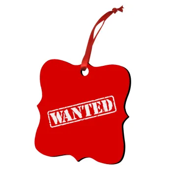 Wanted, Christmas ornament polygon wooden 7.5cm