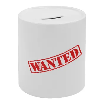 Wanted, Κουμπαράς πορσελάνης με τάπα