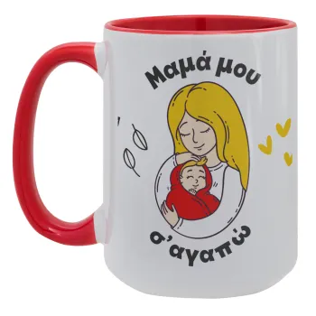 Μανούλα σ'αγαπώ αγκαλιά!, Κούπα Mega 15oz, κεραμική Κόκκινη, 450ml