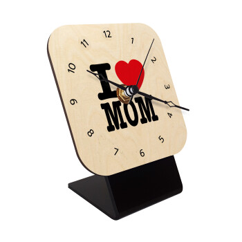 I LOVE MOM, Επιτραπέζιο ρολόι σε φυσικό ξύλο (10cm)