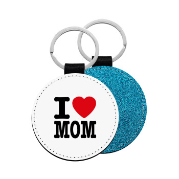 I LOVE MOM, Μπρελόκ Δερματίνη, στρογγυλό ΜΠΛΕ (5cm)