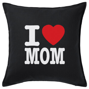 I LOVE MOM, Μαξιλάρι καναπέ Μαύρο 100% βαμβάκι, περιέχεται το γέμισμα (50x50cm)