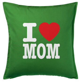 I LOVE MOM, Μαξιλάρι καναπέ Πράσινο 100% βαμβάκι, περιέχεται το γέμισμα (50x50cm)