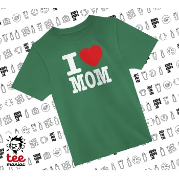 I LOVE MOM, Άνετο παιδικό T-Shirt ΠΡΑΣΙΝΟ από 100% βαμβάκι, για κάθε μέρα. Vegan & OEKO-TEX πιστοποιημένο.