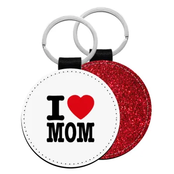 I LOVE MOM, Μπρελόκ Δερματίνη, στρογγυλό ΚΟΚΚΙΝΟ (5cm)