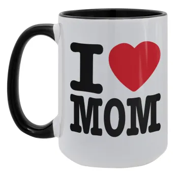 I LOVE MOM, Κούπα Mega 15oz, κεραμική Μαύρη, 450ml