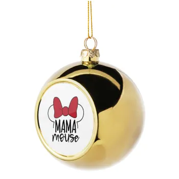 MAMA mouse, Golden Christmas tree ball ornament 8cm