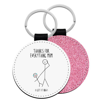 Thanks for everything mom, Μπρελόκ Δερματίνη, στρογγυλό ΡΟΖ (5cm)