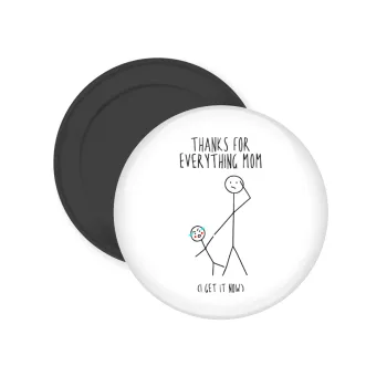 Thanks for everything mom, Μαγνητάκι ψυγείου στρογγυλό διάστασης 5cm