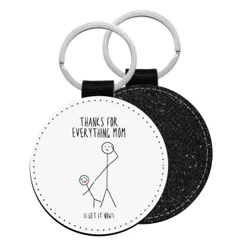 Thanks for everything mom, Μπρελόκ Δερματίνη, στρογγυλό ΜΑΥΡΟ (5cm)