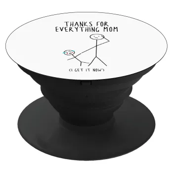 Thanks for everything mom, Phone Holders Stand  Black Hand-held Mobile Phone Holder