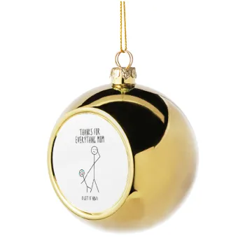 Thanks for everything mom, Golden Christmas tree ball ornament 8cm