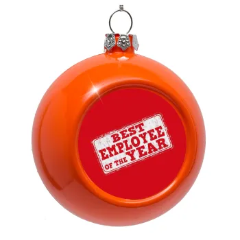 Best employee of the year, Orange Christmas tree ornament bauble 8cm