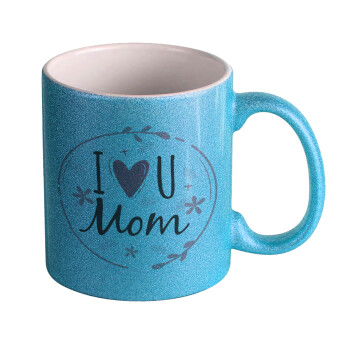 I Love you Mom pink, Κούπα Σιέλ Glitter που γυαλίζει, κεραμική, 330ml