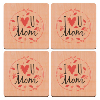I Love you Mom pink, ΣΕΤ x4 Σουβέρ ξύλινα τετράγωνα plywood (9cm)