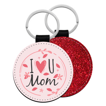 I Love you Mom pink, Μπρελόκ Δερματίνη, στρογγυλό ΚΟΚΚΙΝΟ (5cm)