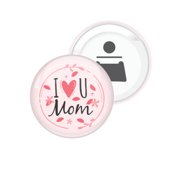 I Love you Mom pink, Μαγνητάκι και ανοιχτήρι μπύρας στρογγυλό διάστασης 5,9cm