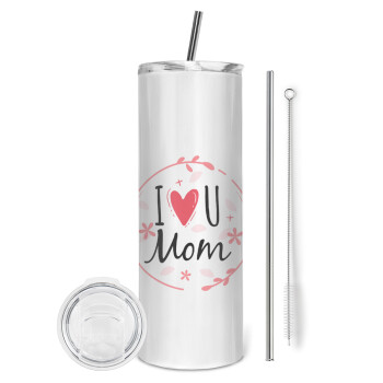 I Love you Mom pink, Eco friendly stainless steel tumbler 600ml, with metal straw & cleaning brush