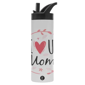 I Love you Mom pink, Metallic thermos bottle with straw & handle, stainless steel (Stainless steel 304), double-walled, 600ml.