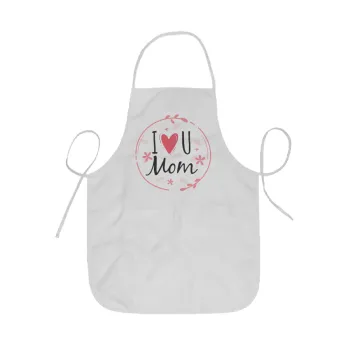 I Love you Mom pink, Ποδιά Σεφ ολόσωμη κοντή  Παιδική (44x62cm)