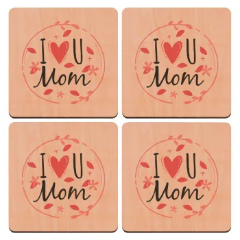 I Love you Mom pink, ΣΕΤ x4 Σουβέρ ξύλινα τετράγωνα plywood (9cm)