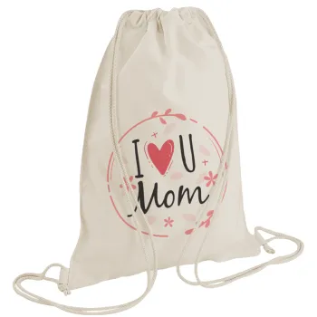 I Love you Mom pink, Τσάντα πλάτης πουγκί GYMBAG natural (28x40cm)