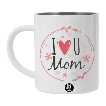 I Love you Mom pink, Λευκή Ανοξείδωτη Μεταλλική Κούπα 450ml - Διπλού Τοιχώματος 