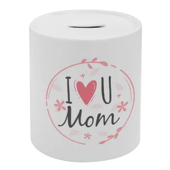 I Love you Mom pink, Κουμπαράς πορσελάνης με τάπα