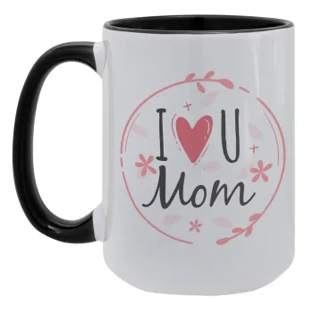 I Love you Mom pink, Κούπα Mega 15oz, κεραμική Μαύρη, 450ml