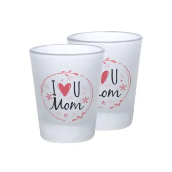 I Love you Mom pink, Σφηνοπότηρα γυάλινα 45ml του πάγου (2 τεμάχια)
