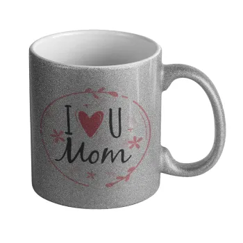 I Love you Mom pink, Κούπα Ασημένια Glitter που γυαλίζει, κεραμική, 330ml