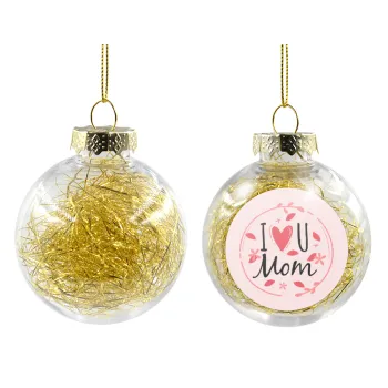 I Love you Mom pink, Transparent Christmas tree ball ornament with gold filling 8cm