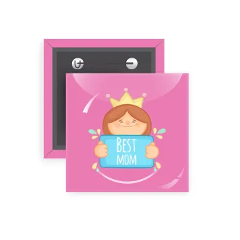Best mom Princess, Κονκάρδα παραμάνα τετράγωνη 5x5cm