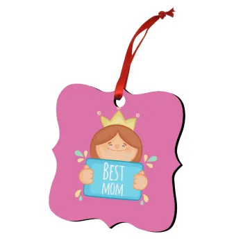 Best mom Princess, Christmas ornament polygon wooden 7.5cm