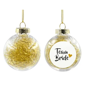 Team Bride, Transparent Christmas tree ball ornament with gold filling 8cm