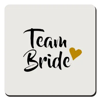 Team Bride, Τετράγωνο μαγνητάκι ξύλινο 9x9cm