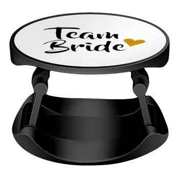 Team Bride, Phone Holders Stand  Stand Βάση Στήριξης Κινητού στο Χέρι