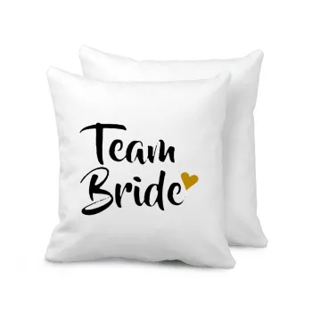Team Bride, Μαξιλάρι καναπέ 40x40cm περιέχεται το  γέμισμα