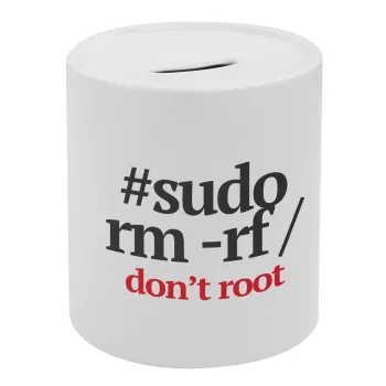 Sudo RM, Κουμπαράς πορσελάνης με τάπα