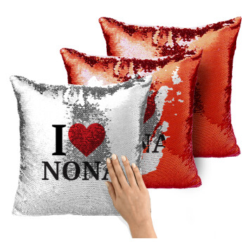 I Love ΝΟΝΑ, Μαξιλάρι καναπέ Μαγικό Κόκκινο με πούλιες 40x40cm περιέχεται το γέμισμα
