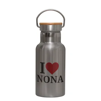 I Love ΝΟΝΑ, Stainless steel metallic thermos flask, silver with a bamboo lid, double-walled, 350ml.
