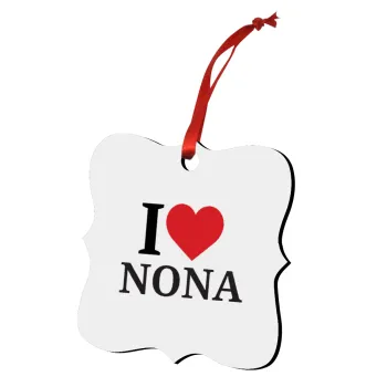 I Love ΝΟΝΑ, Christmas ornament polygon wooden 7.5cm