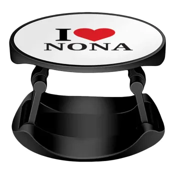 I Love ΝΟΝΑ, Phone Holders Stand  Stand Βάση Στήριξης Κινητού στο Χέρι