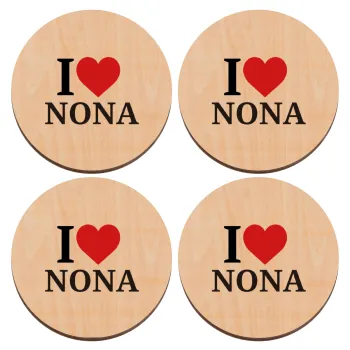 I Love ΝΟΝΑ, ΣΕΤ x4 Σουβέρ ξύλινα στρογγυλά plywood (9cm)