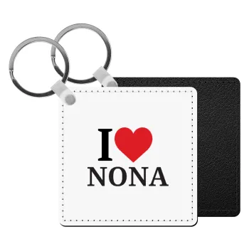 I Love ΝΟΝΑ, Μπρελόκ Δερματίνη, τετράγωνο ΜΑΥΡΟ (5x5cm)