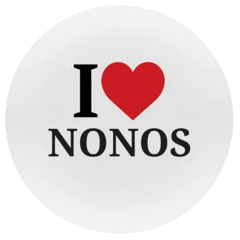 I Love ΝΟΝΟΣ, Mousepad Στρογγυλό 20cm