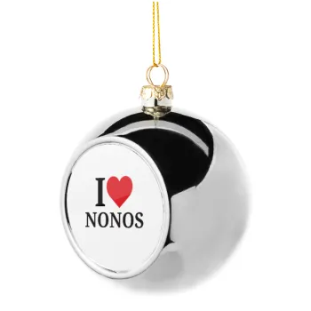 I Love ΝΟΝΟΣ, Στολίδι Χριστουγεννιάτικη μπάλα δένδρου Ασημένια 8cm