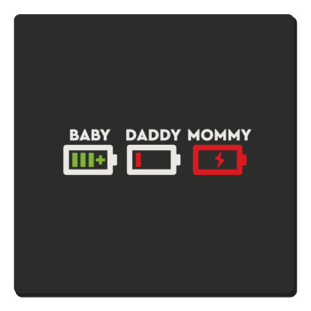 BABY, MOMMY, DADDY Low battery, Τετράγωνο μαγνητάκι ξύλινο 6x6cm