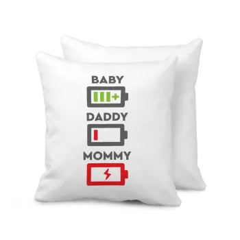 BABY, MOMMY, DADDY Low battery, Μαξιλάρι καναπέ 40x40cm περιέχεται το  γέμισμα