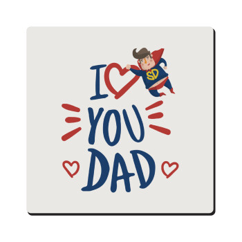 Super Dad, Τετράγωνο μαγνητάκι ξύλινο 6x6cm